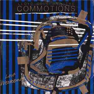 Lloyd Cole And The Commotions - Lost Weekend mp3 album