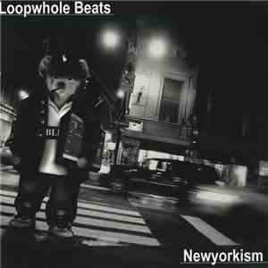 Loopwhole Beats - Newyorkism mp3 album