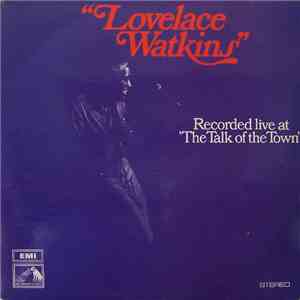 Lovelace Watkins - Recorded Live At The Talk Of The Town mp3 album