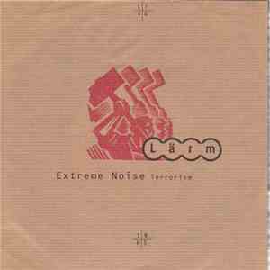 Lärm - Extreme Noise Terrorism mp3 album