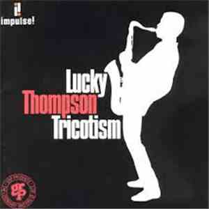 Lucky Thompson - Tricotism mp3 album
