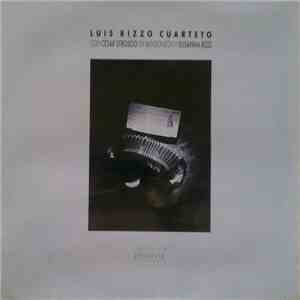 Luis Rizzo Cuarteto - Tristesse mp3 album
