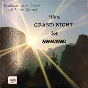 MacDowell Male Chorus - It's A Grand Night For Singing mp3 album