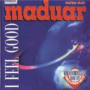 Maduar - I Feel Good mp3 album