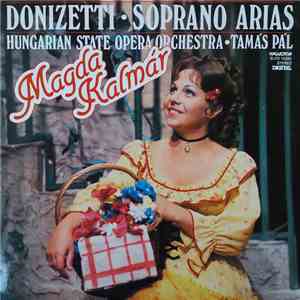 Magda Kalmár - Gaetano Donizetti - Donizetti - Soprano Arias mp3 album