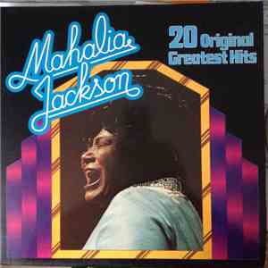 Mahalia Jackson - 20 Original Greatest Hits mp3 album