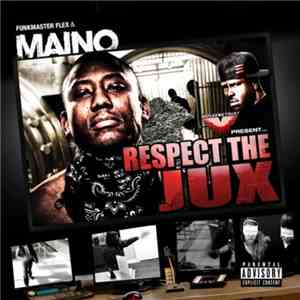 Maino - Respect The Jux mp3 album