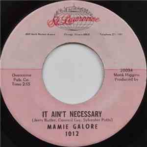 Mamie Galore - It Ain't Necessary / Don't Think I Could Stand It mp3 album