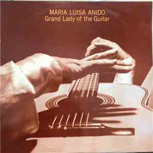 Maria Luisa Anido - Grand Lady Of The Guitar: Panorama Of The Guitar - Volume 15 mp3 album