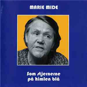 Marie Mide - Som Stjernerne På Himlen Blå mp3 album