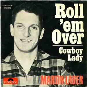Martin Lauer Und Die Dorados - Roll 'Em Over / Cowboy Lady mp3 album