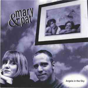 Mary & Pat - Angels In The Sky mp3 album
