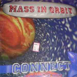 Mass In Orbit - Connect mp3 album