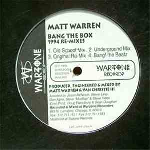 Matt Warren - Bang The Box / House Ain't Givin' Up 1994 Re-Mixes mp3 album