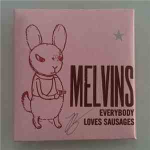 Melvins - Everybody Loves Sausages mp3 album