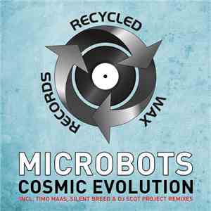 Microbots - Cosmic Evolution (The Complete Evolution) mp3 album