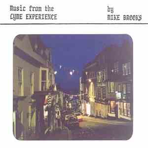 Mike Brooks - Music From The Lyme Experience mp3 album