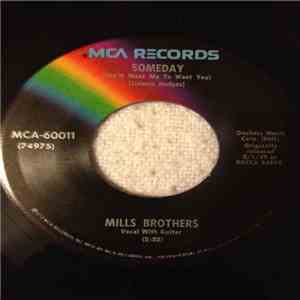 Mills Brothers - Someday (You'll Want Me To Want You) / Be My Life's Companion mp3 album