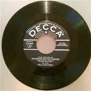 Mills Brothers - Standing On The Corner / King Porter Stomp mp3 album