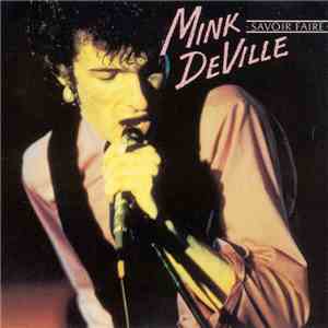 Mink DeVille - Savoir Faire mp3 album