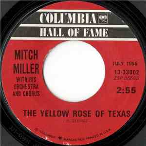 Mitch Miller With His Orchestra And Chorus / Mitch Miller And His Orchestra - The Yellow Rose Of Texas / March From The River Kwai / Colonel Bogey mp3 album