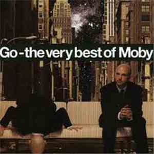 Moby - Go - The Very Best Of Moby mp3 album