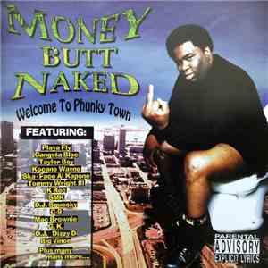 Money Butt Naked - Welcome To Phunky Town mp3 album