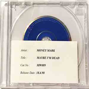 Money Mark - Maybe I'm Dead mp3 album