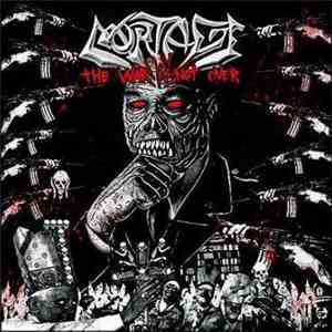 Mortage - The War Is Not Over mp3 album