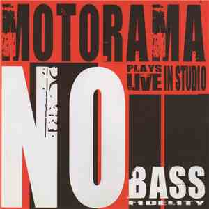 Motorama  - No Bass Fidelity mp3 album