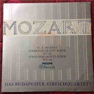 Mozart, Das Budapester Streichquartett - W. A. Mozart Streichquartett B-Dur Kv 589 / Streichquartett F-Dur Kv 590 mp3 album