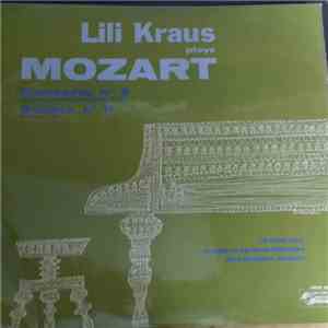 Mozart, Lili Kraus, Orchestra Of The Vienna State Opera Conducted By Victor Desarzens - Lili Kraus Plays Mozart: Concerto No. 9 / Sonata No. 11 mp3 album