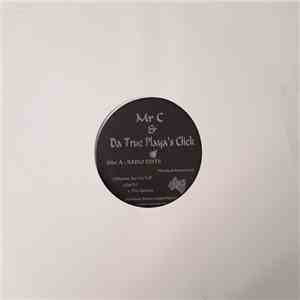 Mr C & Da True Playa's Click - Wanna See Me Fall mp3 album