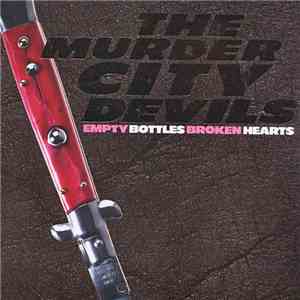 Murder City Devils - Empty Bottles Broken Hearts mp3 album
