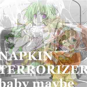 Napkin Terrorizer - Baby Maybe mp3 album