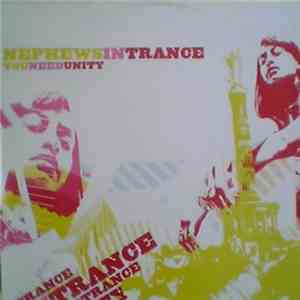 Nephews in Trance - You Need Unity mp3 album