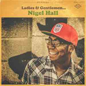 Nigel Hall - Ladies & Gentlemen... Nigel Hall mp3 album