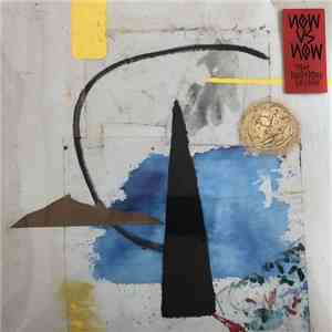Now Vs Now - The Buffering Cocoon mp3 album