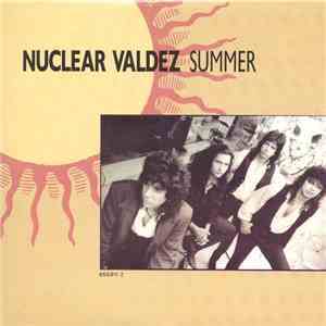 Nuclear Valdez - Summer mp3 album