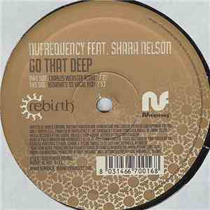 NUfrequency Feat. Shara Nelson - Go That Deep mp3 album