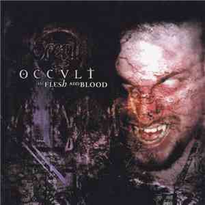 Occult  - Of Flesh And Blood mp3 album