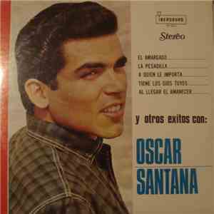Oscar Santana  - Oscar Santana Vol. I mp3 album