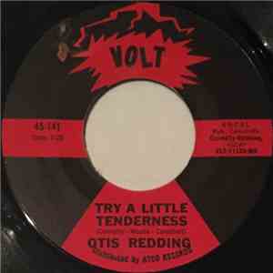 Otis Redding - Try A Little Tenderness / I'm Sick Y'all mp3 album