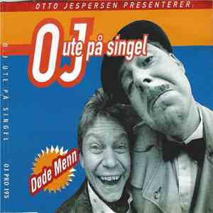 Otto Jespersen - Presenterer: O J Ute På Singel mp3 album