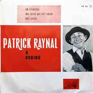 Patrick Raynal - A Bobino mp3 album
