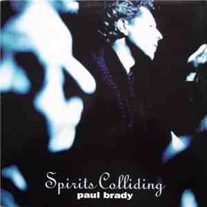 Paul Brady - Spirits Colliding mp3 album