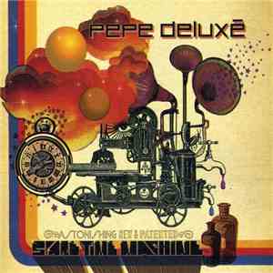 Pepe Deluxé - Spare Time Machine mp3 album