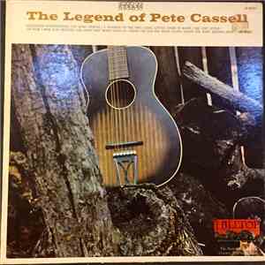 Pete Cassell - The Legend Of Pete Cassell mp3 album