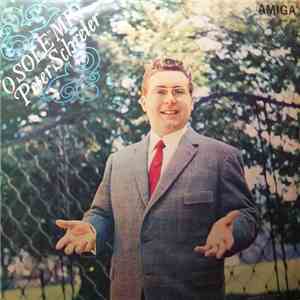 Peter Schreier - O Sole Mio mp3 album