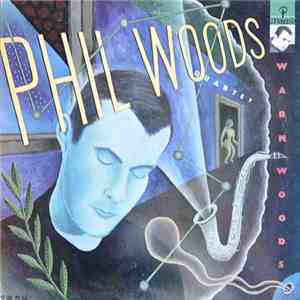 Phil Woods Quartet - Warm Woods mp3 album